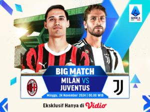 Link siaran langsung Milan vs Juventus Liga Italia