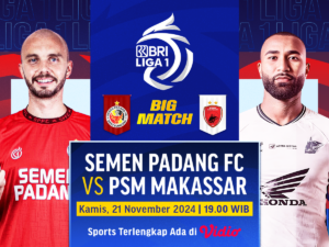 link siaran langsung semen padang vs psm makassar bri liga 1
