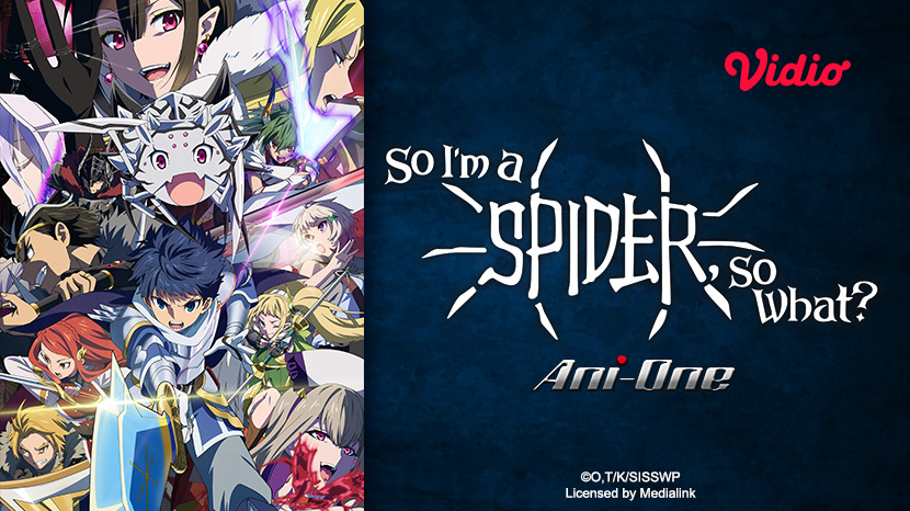 Anime So I'm a Spider, So What? Season 2 Akan Tayang di Vidio: Siap