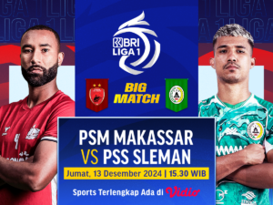 link siaran langsung psm makassar vs pss sleman bri liga 1
