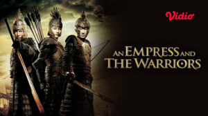 An Empress and the Warriors