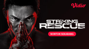 Film Aksi Striking Rescue di Vidio