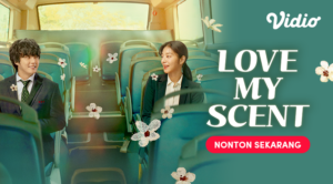Film Korea Love My Scent di Vidio