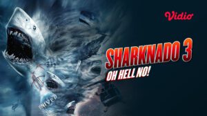 Sharknado 3: Oh Hell No! di Vidio