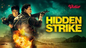 Film Hidden Strike di Vidio