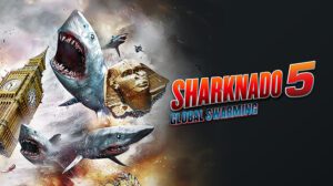Sharknado 5: Global Swarming 