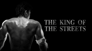 The King of the Streets