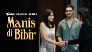 Episode 1 Manis di Bibir