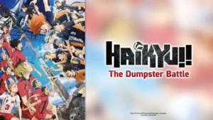 Haikyuu!! The Dumpster Battle