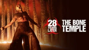 28 Years Later: The Bone Temple