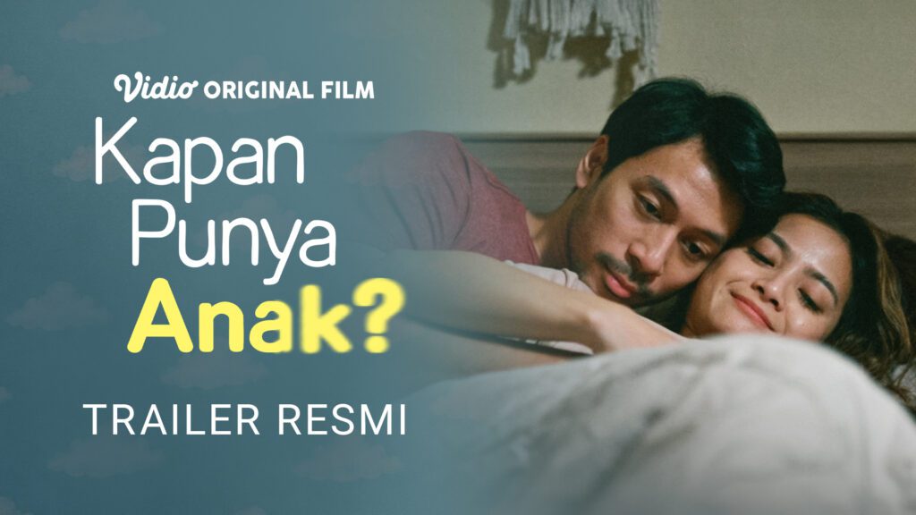 Trailer Film Kapan Punya Anak?