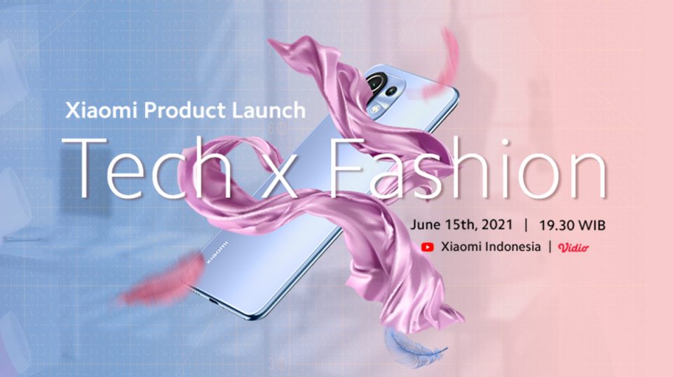 Live Streaming Peluncuran Xiaomi Mi 11 Lite di Vidio, Bertema "Tech x Fashion"