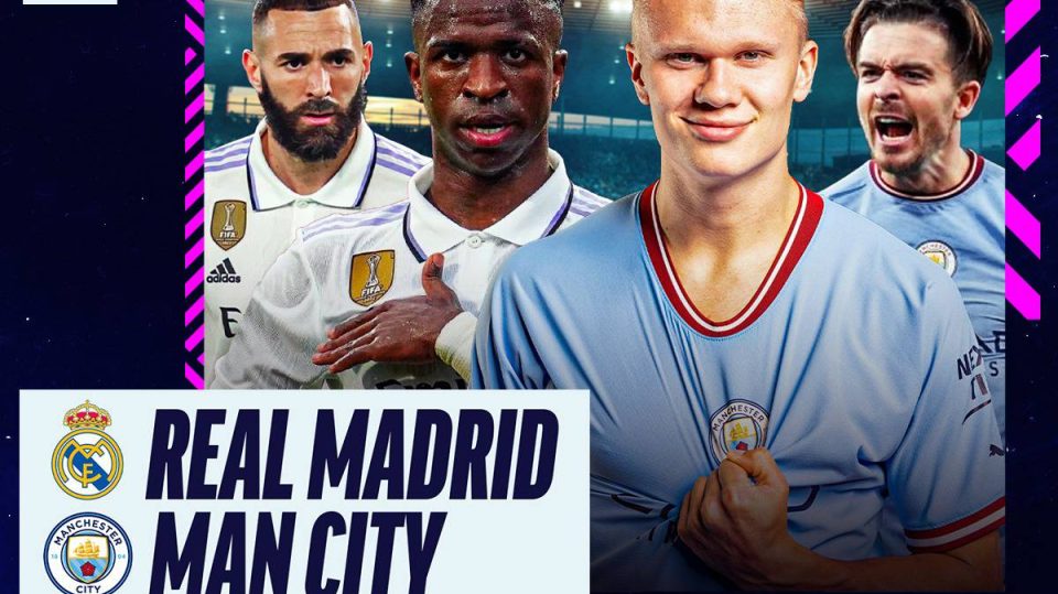 Live Streaming Real Madrid vs Manchester City