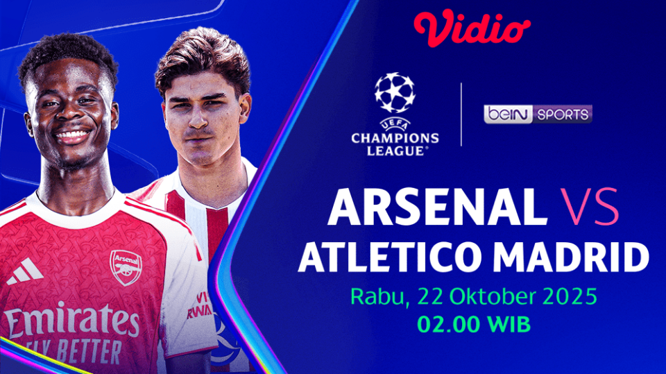Saksikan Liga Champions Arsenal vs Atletico Madrid di Vidio. (dok. vidio.com)