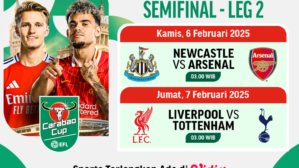 jadwal live streaming semifinal leg kedua carabao cup