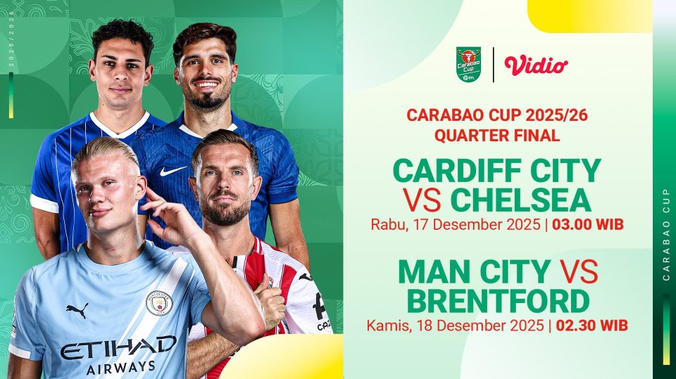 Saksikan Carabao Cup 2025/26 perempat final di Vidio.