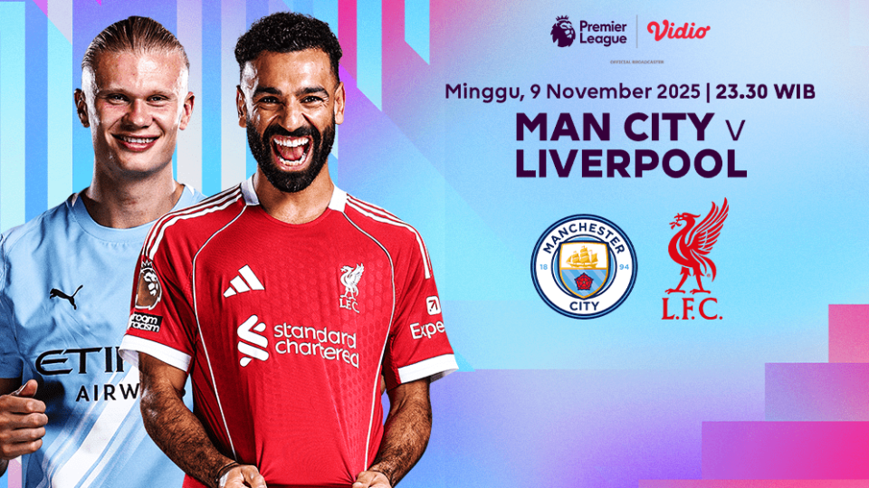 Saksikan Man City vs Liverpool eksklusif di Vidio.