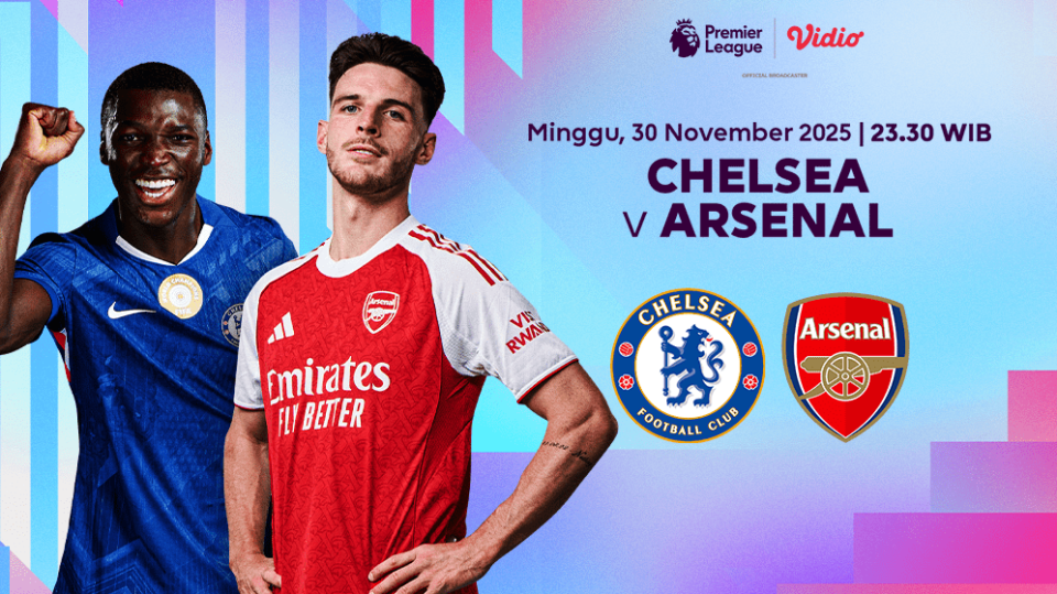 Saksikan Chelsea vs Arsenal eksklusif di Vidio.