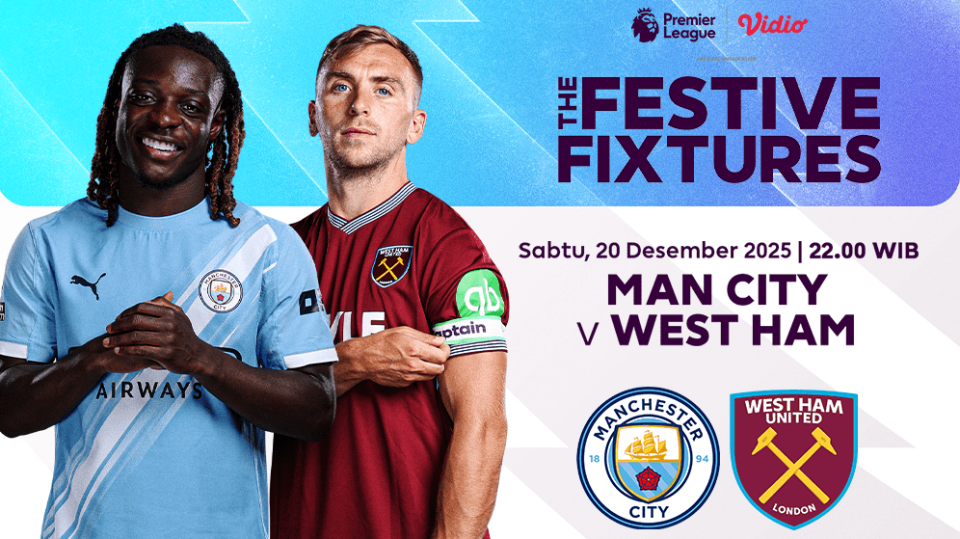 Saksikan Man City vs West Ham di Vidio.