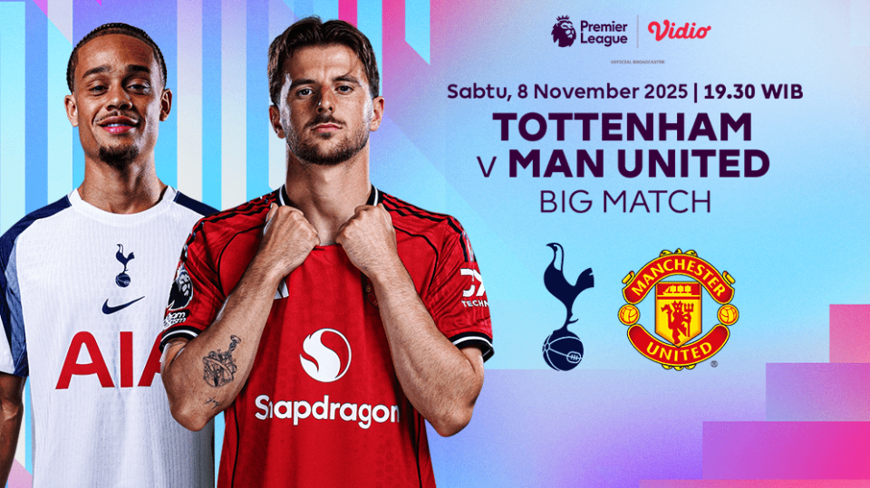Saksikan Tottenham vs Man United eksklusif di Vidio.
