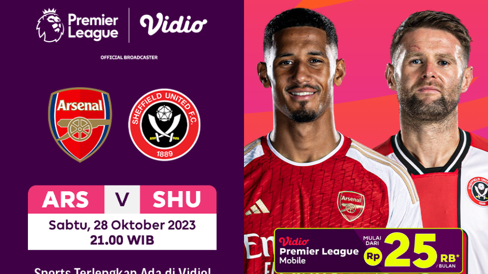 Jadwal dan Link Streaming Arsenal vs Sheffield United Liga Inggris 2023/2024