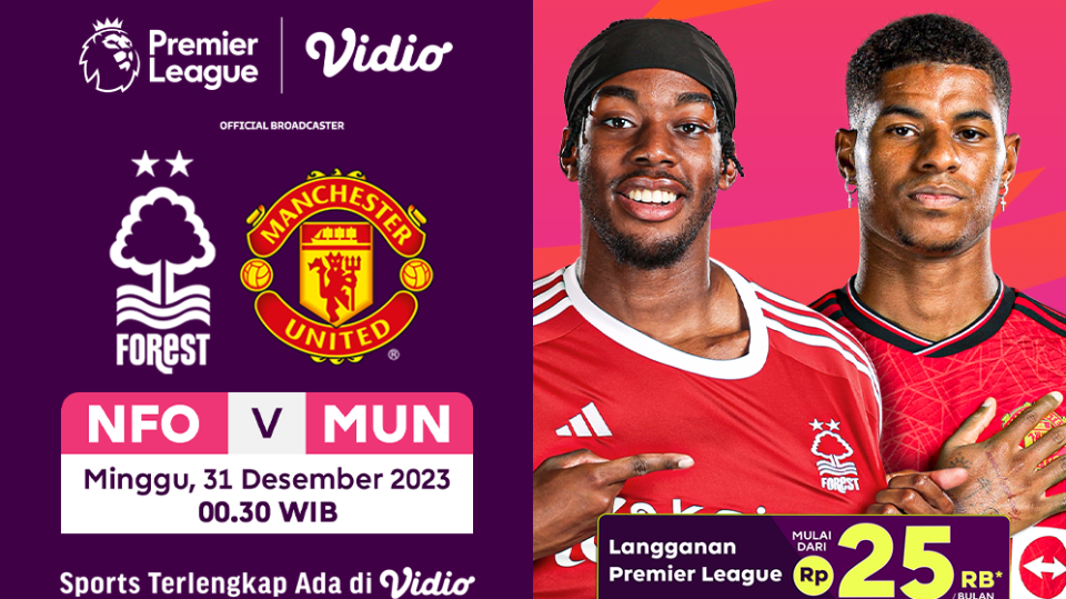 Jadwal dan link streaming Nottingham Forrest vs Manchester United, Minggu (31/12/2023) di Vidio