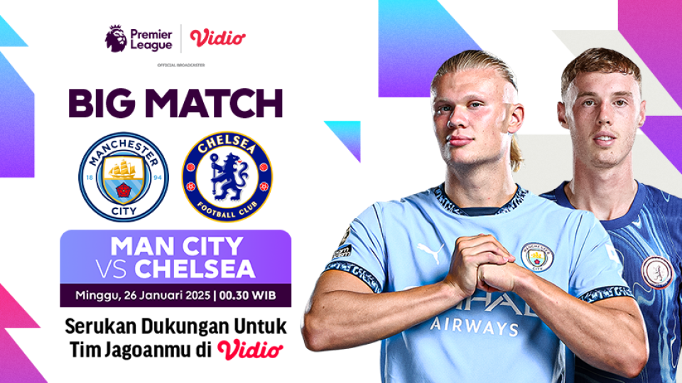 siaran langsung manchester city vs chelsea liga inggris