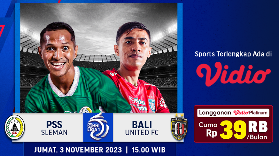 Jadwal dan Link Streaming PSS Sleman vs Bali United FC, Jumat 3 November 2023 BRI Liga 1 2023/2024