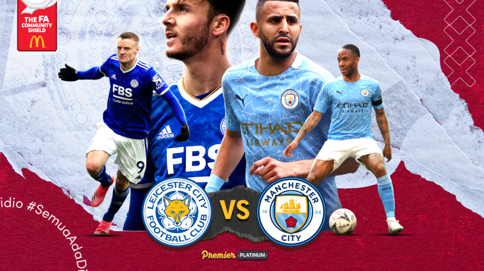 preview community shield 2021 leicester city vs manchester city