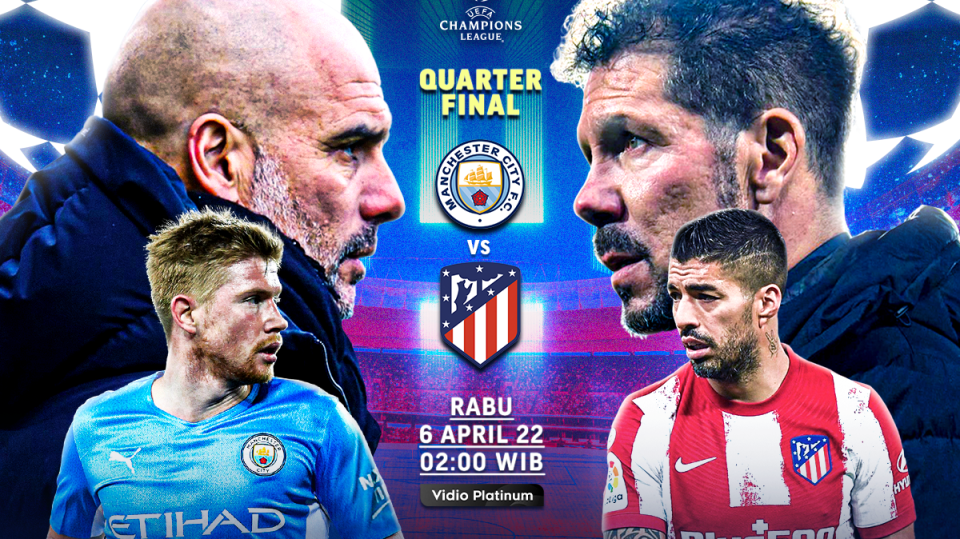 Link Live Streaming Man City vs Atletico Madrid: Leg Pertama Perempat Final Liga Champions 2021/2022