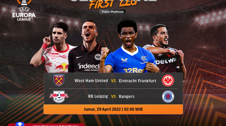 Jadwal dan Link Live Streaming Leg Pertama Semifinal Liga Europa 2022