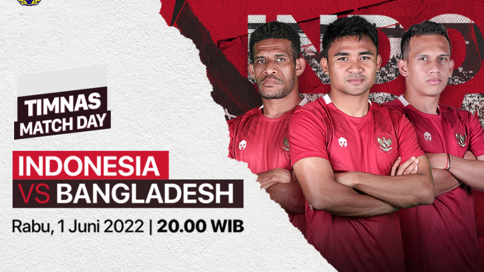 Jadwal dan Link Live Streaming Indonesia vs Bangladesh