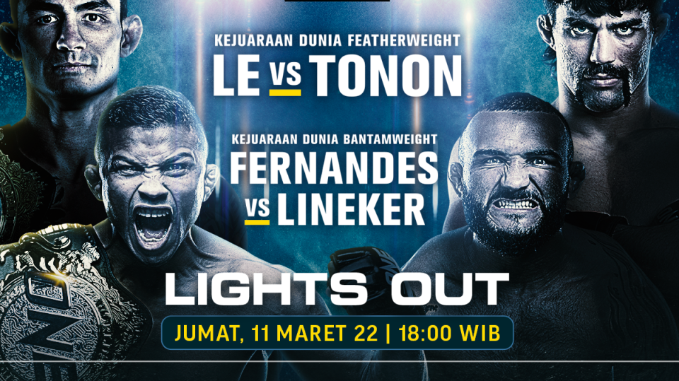 Live Streaming ONE Championship : Le vs Tonon - ONE: Lights Out