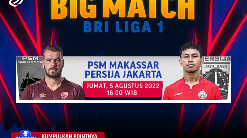 Live Streaming PSM vs Persija Jakarta di BRI Liga 1 2022/23