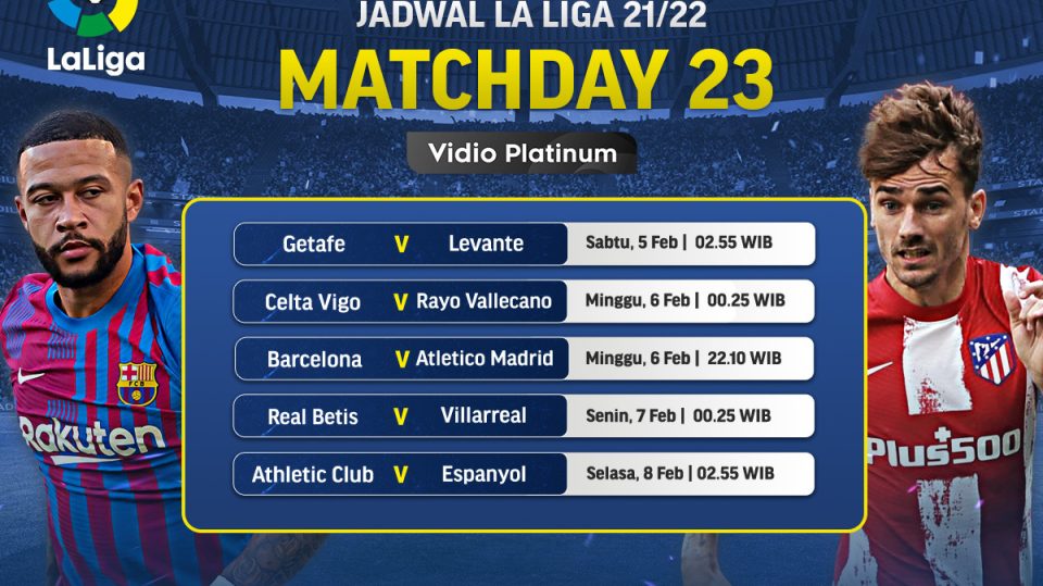 Jadwal La Liga 2021/22 Pekan 23, Live Streaming di Vidio