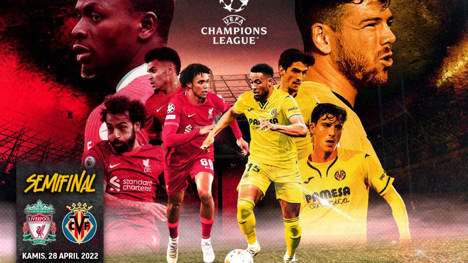 Link Live Streaming Liverpool vs Villarreal: Semifinal Liga Champions 2022