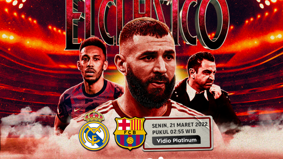 Link Live Streaming Real Madrid vs Barcelona Malam Ini - Liga Spanyol ( La Liga) 2021/22