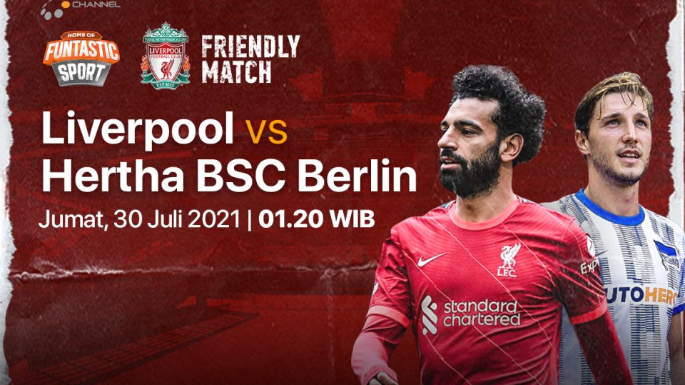 Live Streaming Laga Uji Coba Hertha Berlin Vs Liverpool