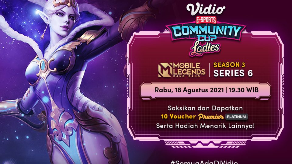 Nonton live streaming Vidio Community Cup Ladies season 3 Mobile Legends series 6