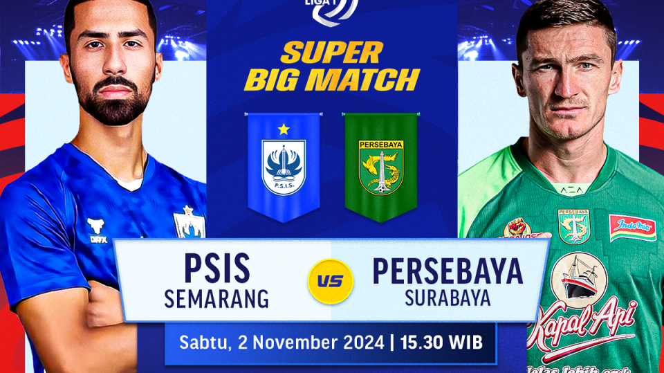 Link siaran langsung PSIS Semarang vs Persebaya
