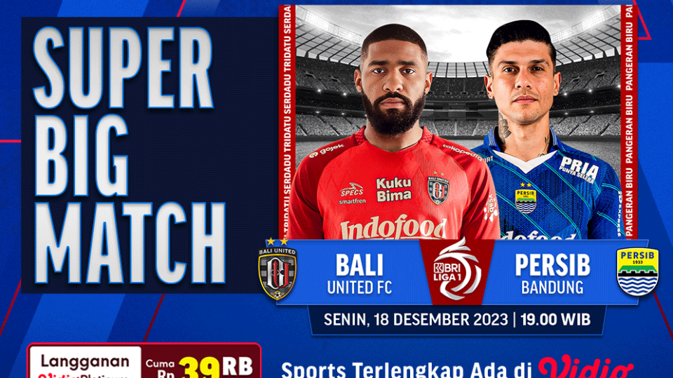 Link streaming Bali United vs Persib, Senin (18/12/2023) di Vidio