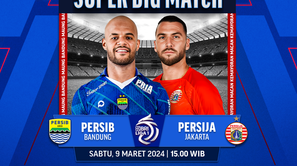 Jadwal dan Link Streaming Persib vs Persija BRI Liga 1 2023/24
