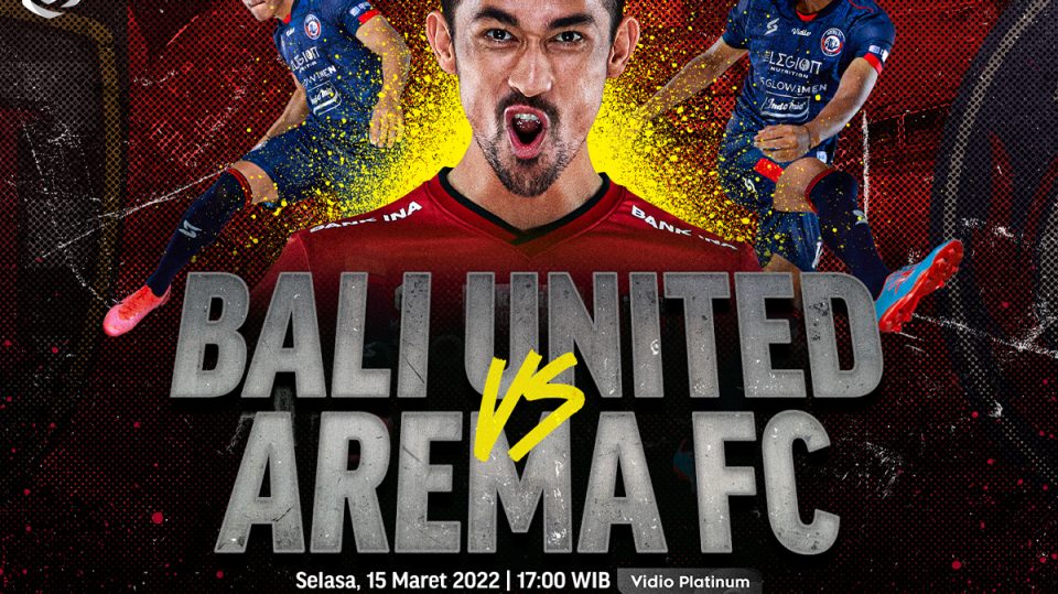 Link Live Streaming Bali United vs Arema FC - BRI Liga 1 2021-22