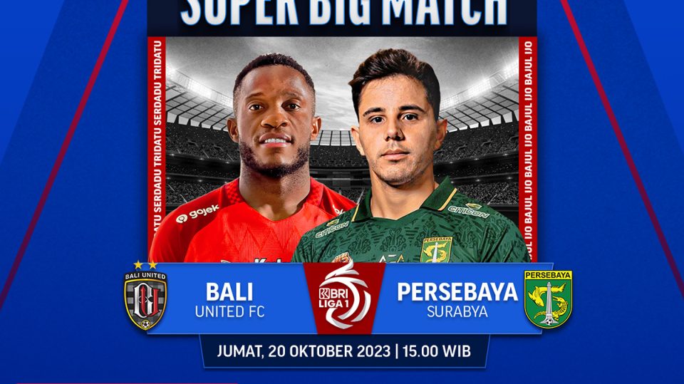 Jadwal dan link streaming Bali United vs Persebaya, Jumat 20 Oktober 2023