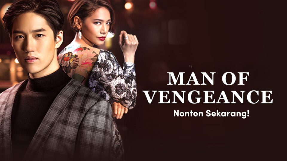 Drama Thailand Man of Vengeance