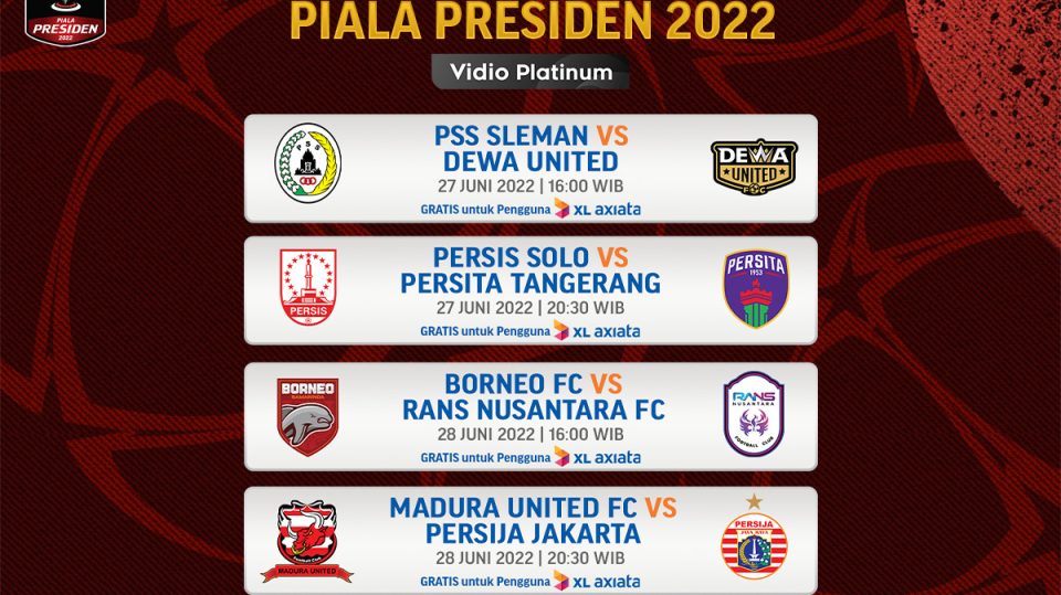 Piala Presiden 2022 Hari Ini