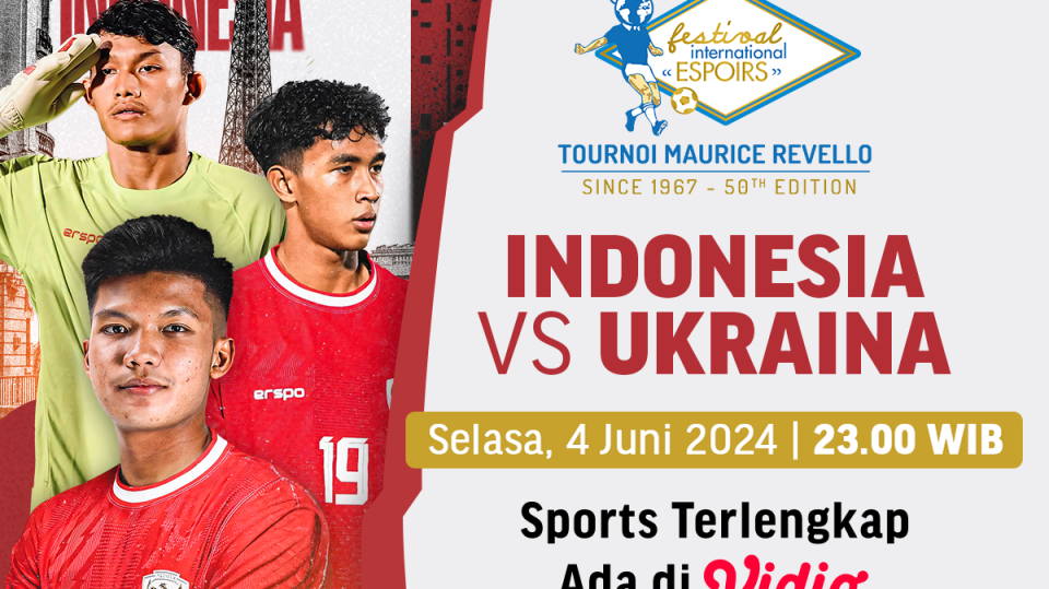 Jadwal Siaran Langsung Indonesia vs Ukraina Toulon Cup 2024