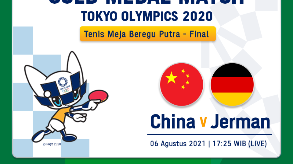 Live Streaming Final Tenis Meja Beregu Putra China Vs Jerman Olimpiade Tokyo 2020