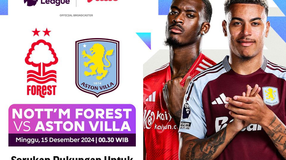 link siaran langsung nottingham forest vs aston villa liga inggris