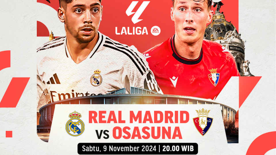 Link siaran langsung Real Madrid vs Osasuna